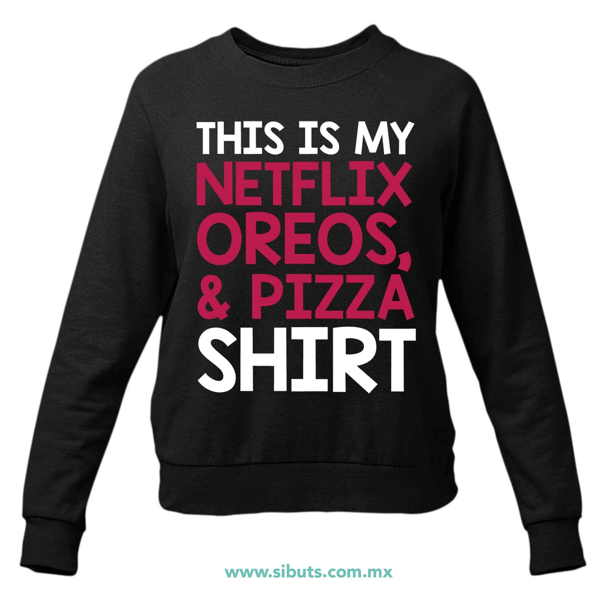 Sudadera Mujer Cuello Redondo Frase Netflix Shirt