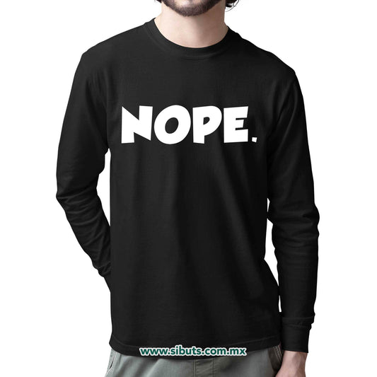Playera Hombre Manga Larga Frase Nope