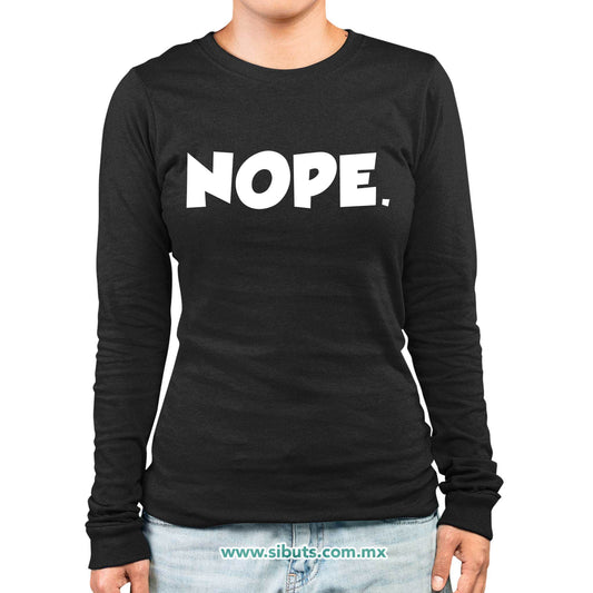 Playera Mujer Manga Larga Frase Nope