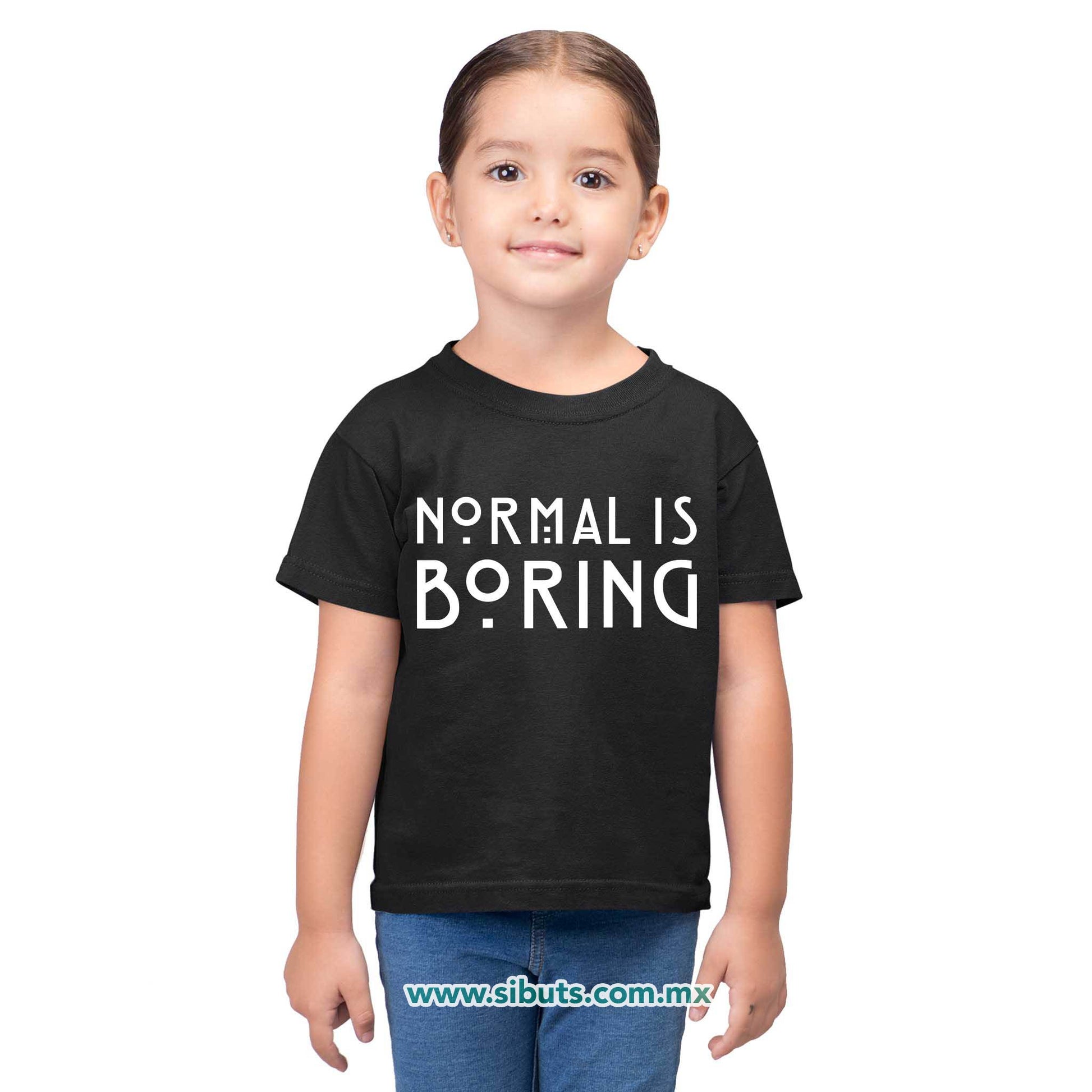 Playera Niño Frase Normal Is Boring