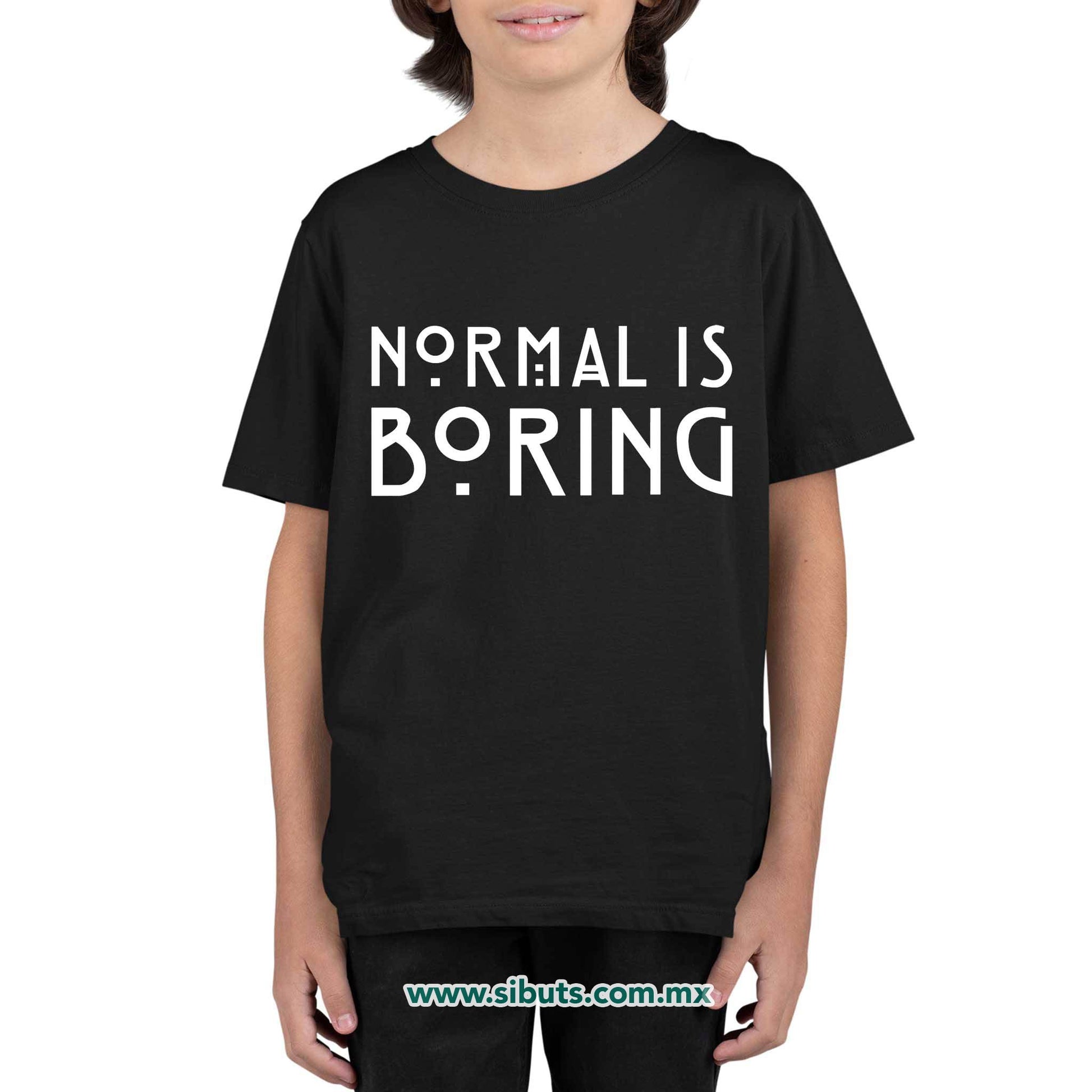 Playera Niño Frase Normal Is Boring