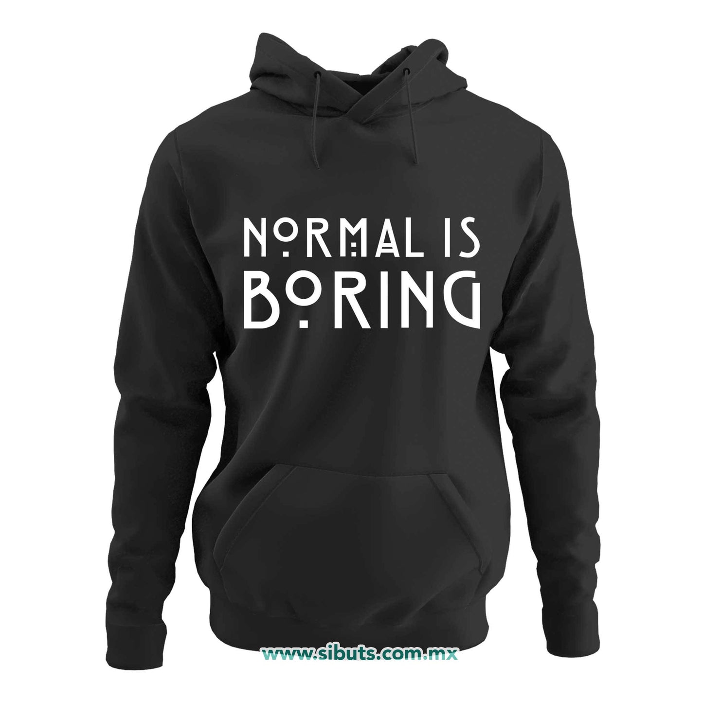 Sudadera Mujer Gorro Frase Normal Is Boring