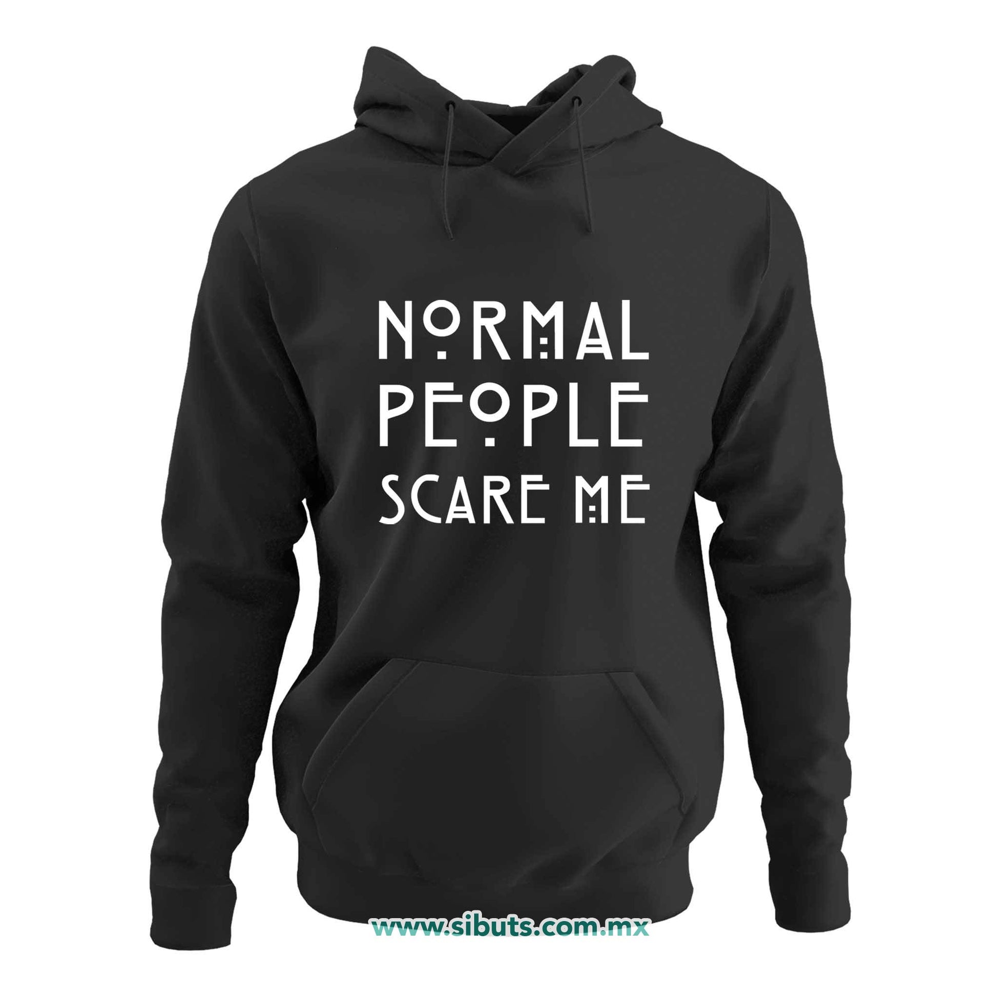 Sudadera Mujer Gorro Frase Normal People Scare Me