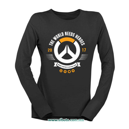 Playera Mujer Manga Larga Overwatch World Needs Heroes Gamer