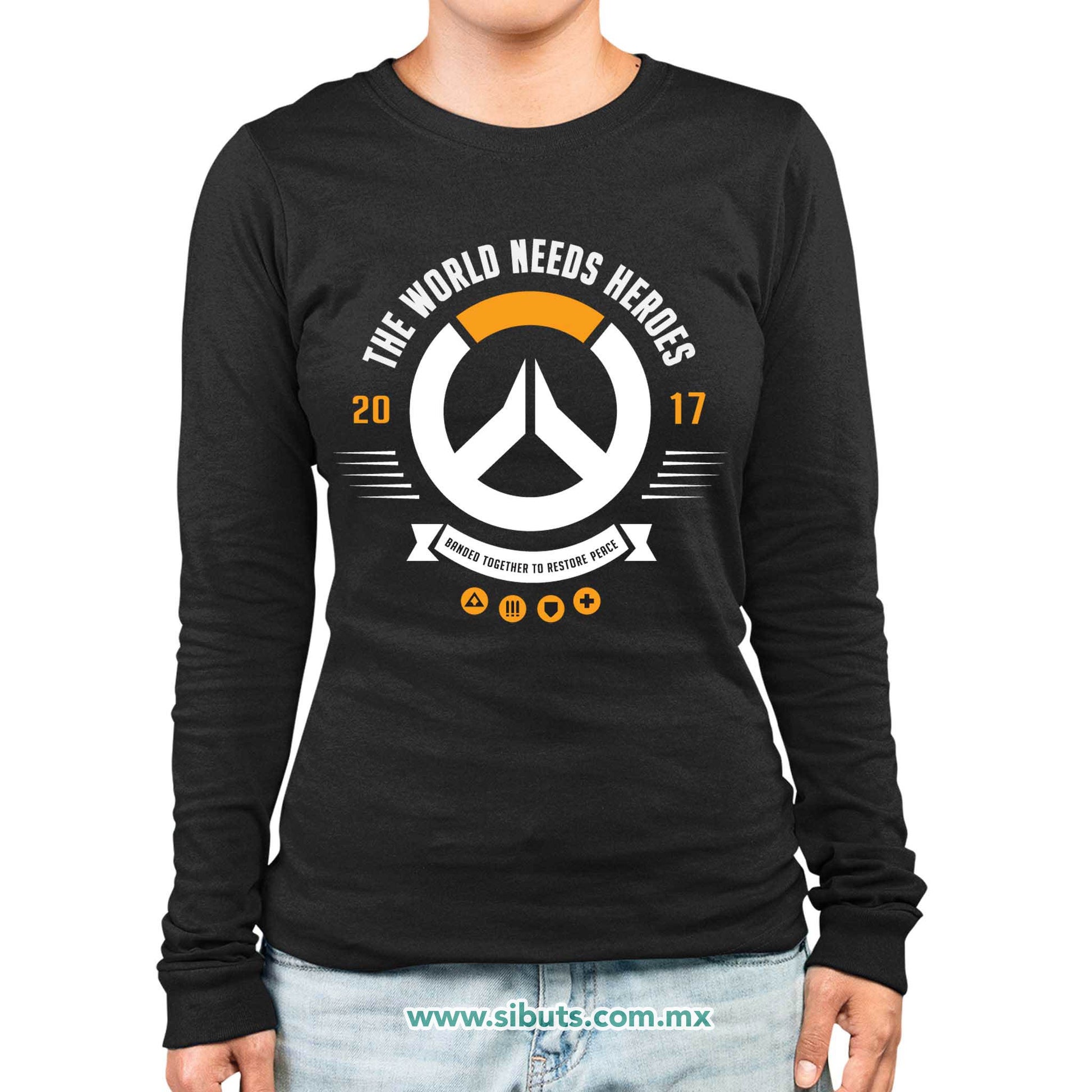 Playera Mujer Manga Larga Overwatch World Needs Heroes Gamer