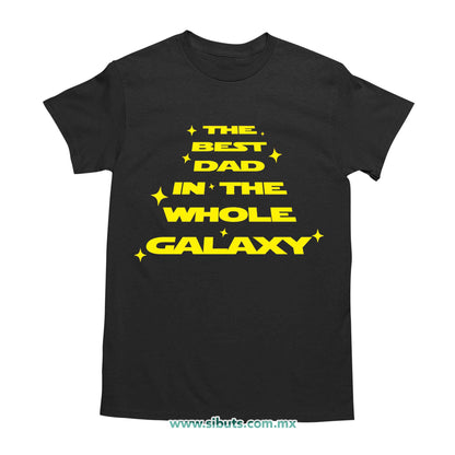Playera Hombre Papá Best Dad In The Galaxy Star Wars