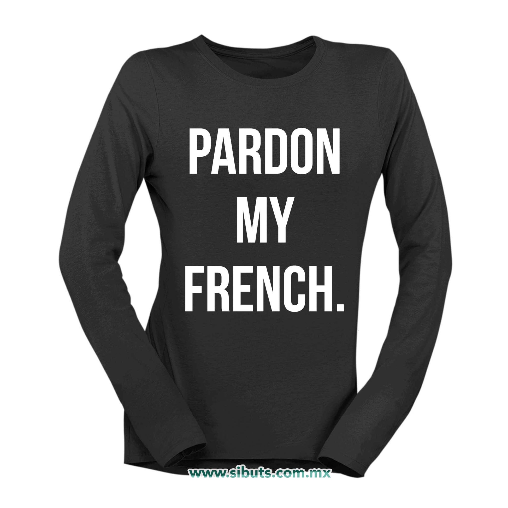 Playera Mujer Manga Larga Frase Person Mi Frances