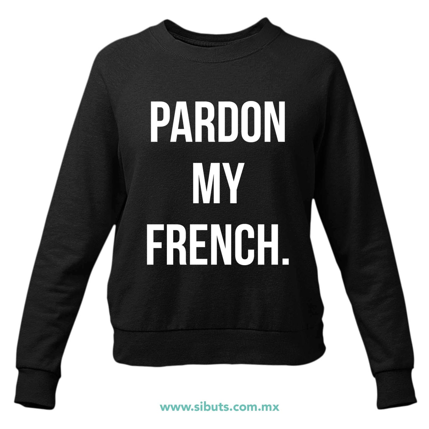 Sudadera Mujer Cuello Redondo Frase Person Mi Frances