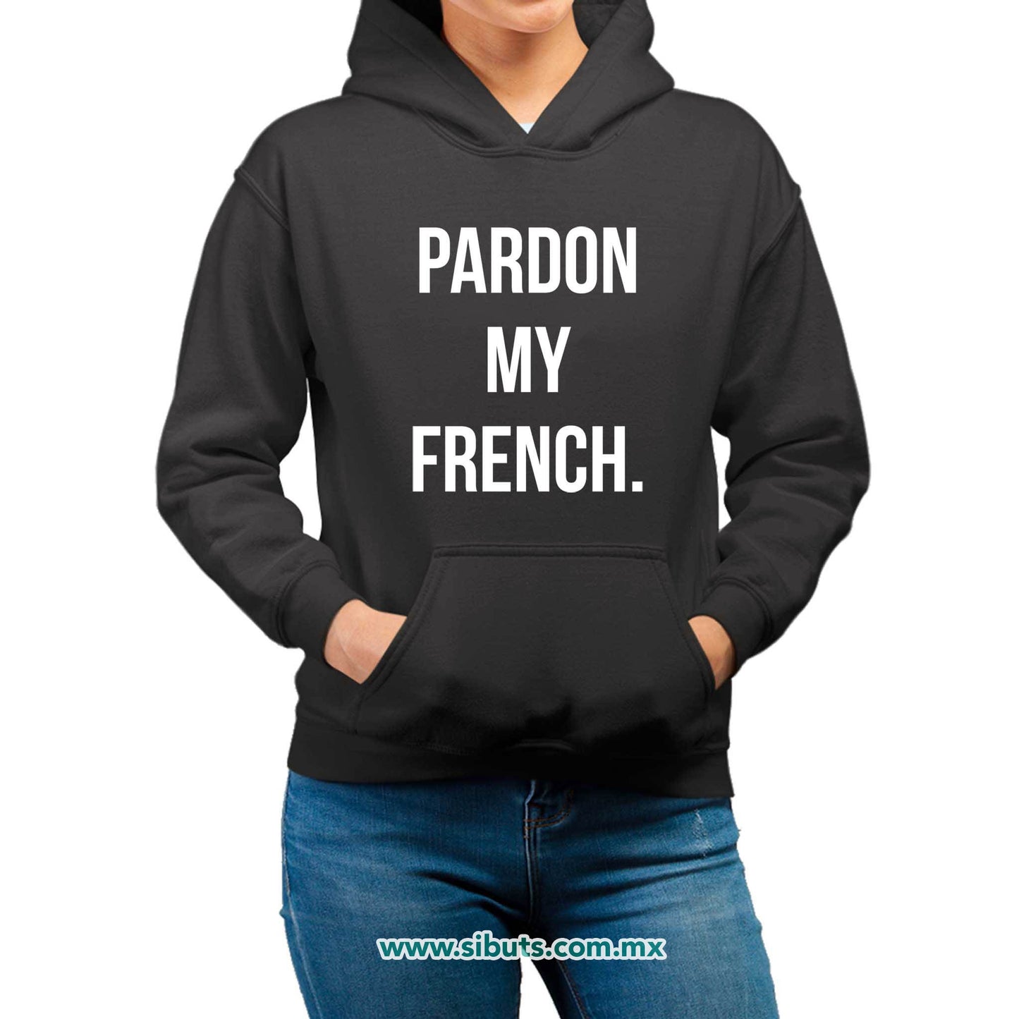 Sudadera Mujer Gorro Frase Person Mi Frances