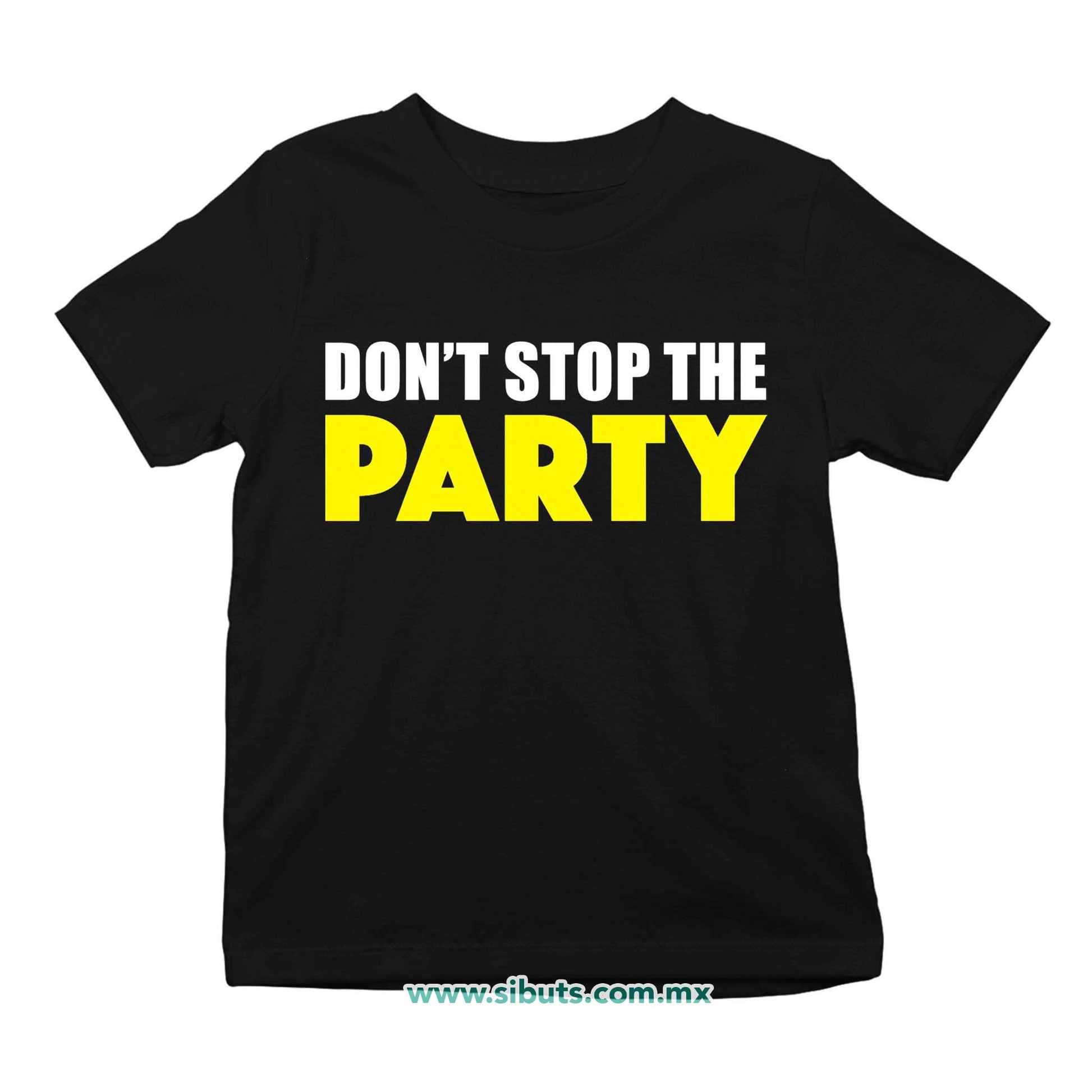 Playera Niño Don´t Stop The Party