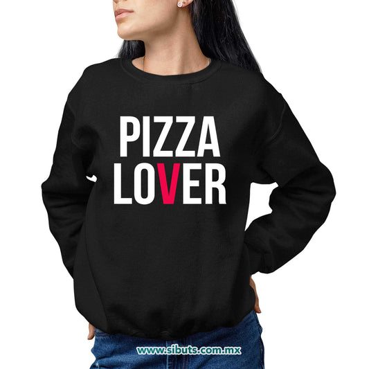 Sudadera Mujer Cuello Redondo Pizza Lover