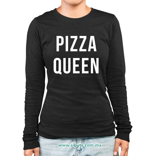 Playera Mujer Manga Larga Frase Reina De La Pizza