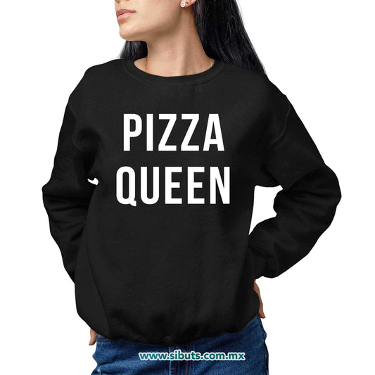Sudadera Mujer Cuello Redondo Frase Reina De La Pizza