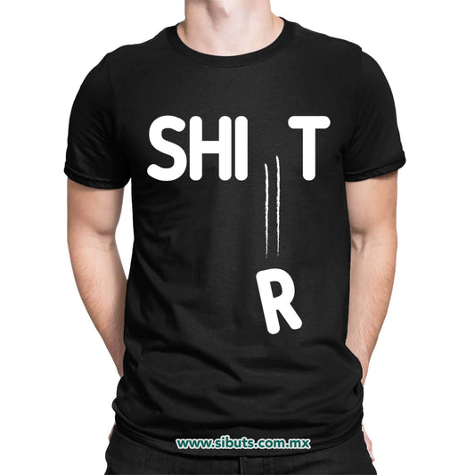 Playera Hombre Divertida Shit Shirt