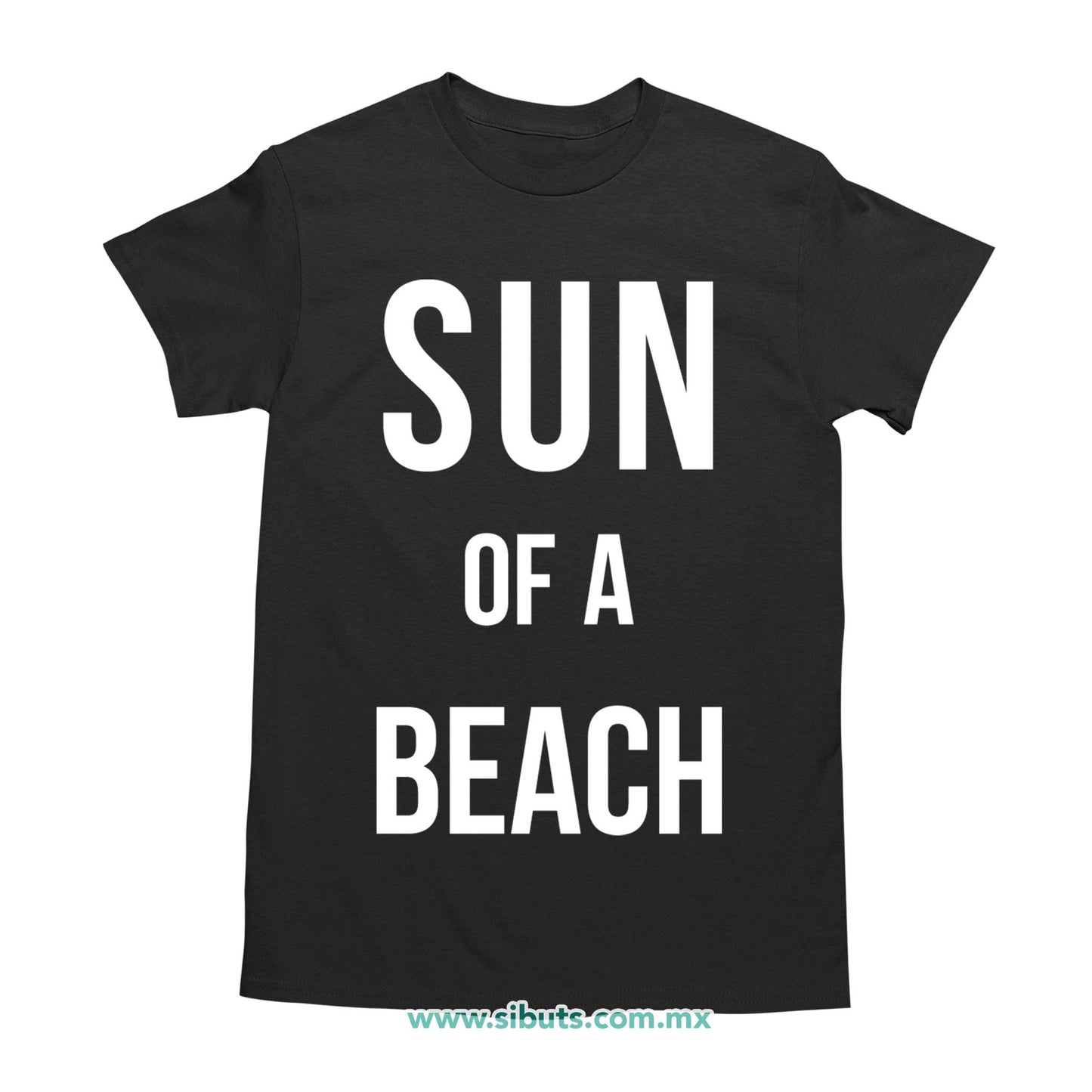 Playera Hombre Divertida Sun Of A Beach