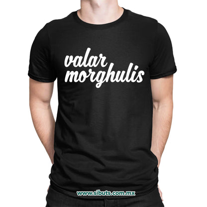 Playera Hombre Game Of Thrones Valar Morgulis Doaneris