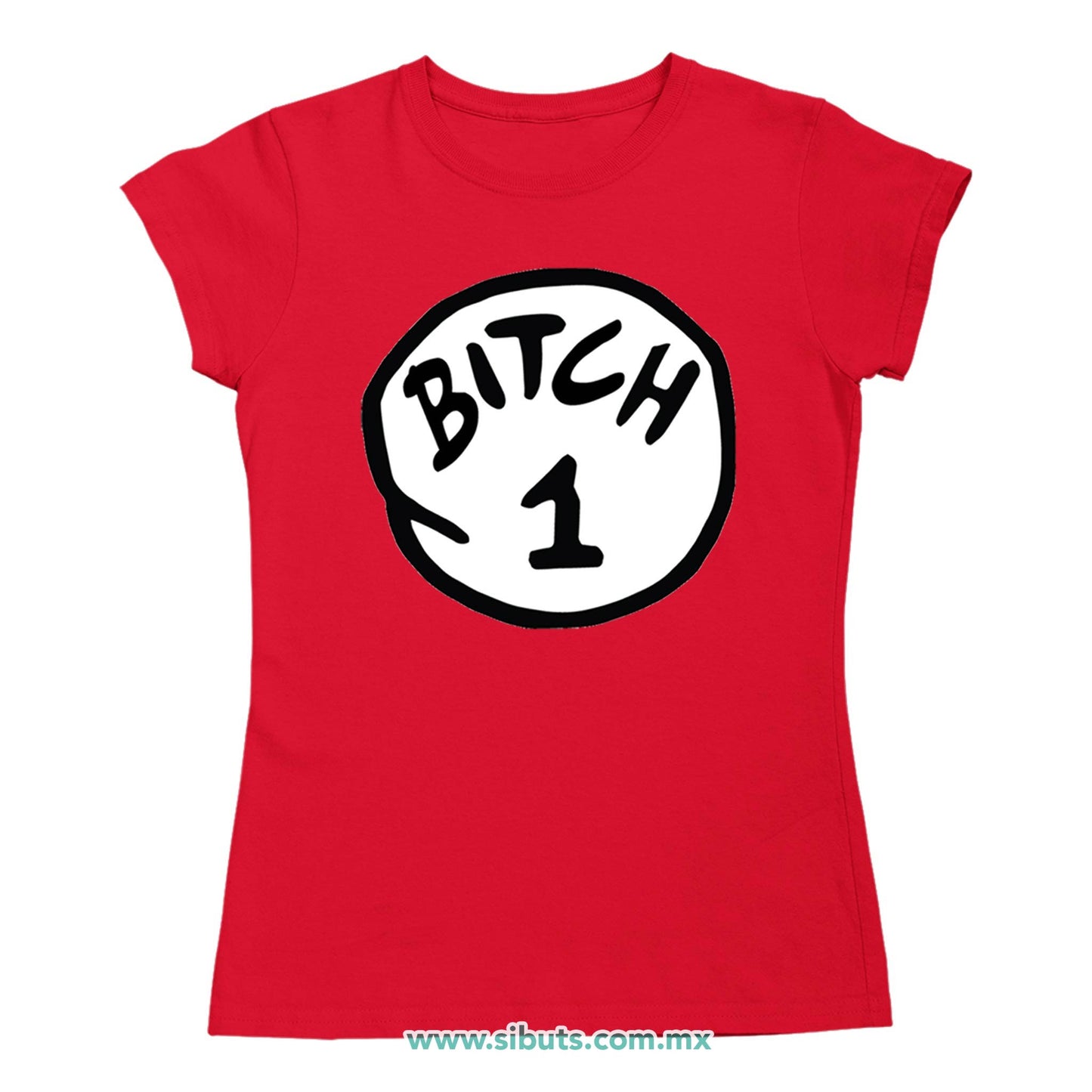 Playera Mujer Dr. Seuss Bitch 1