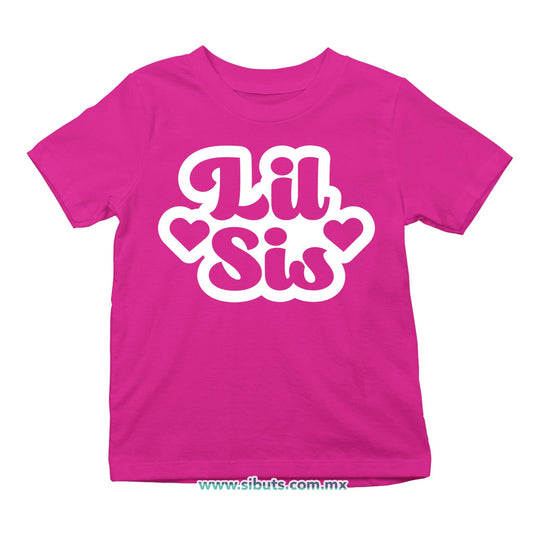 Playera Niña Lil Sis Hermana Menor