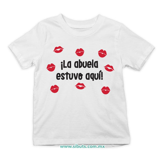 Playera Niño La Abuela Estuvo Aquí