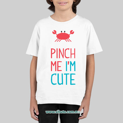 Playera Niño Pinch Me I´m Cute