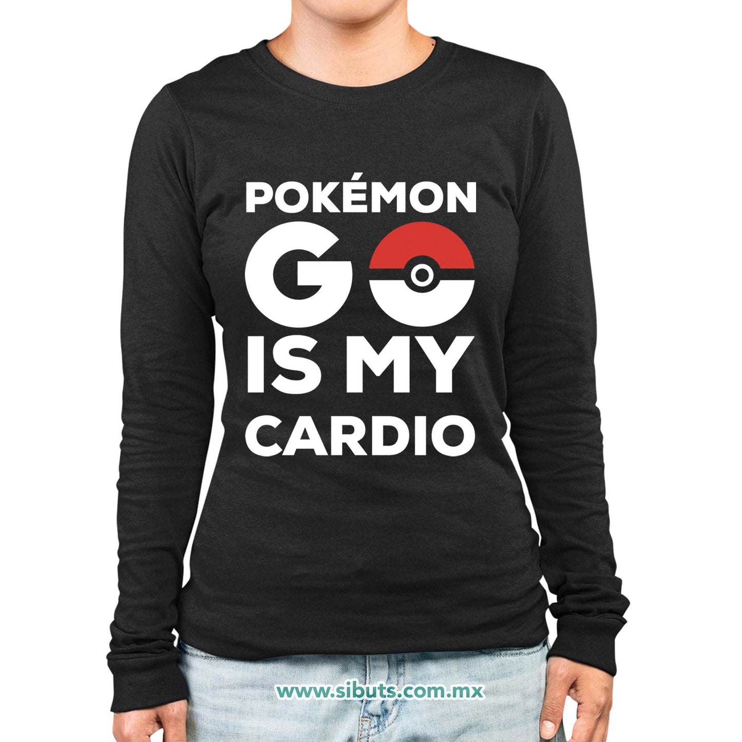 Playera Mujer Manga Larga Pokemon Go Is My Cardio