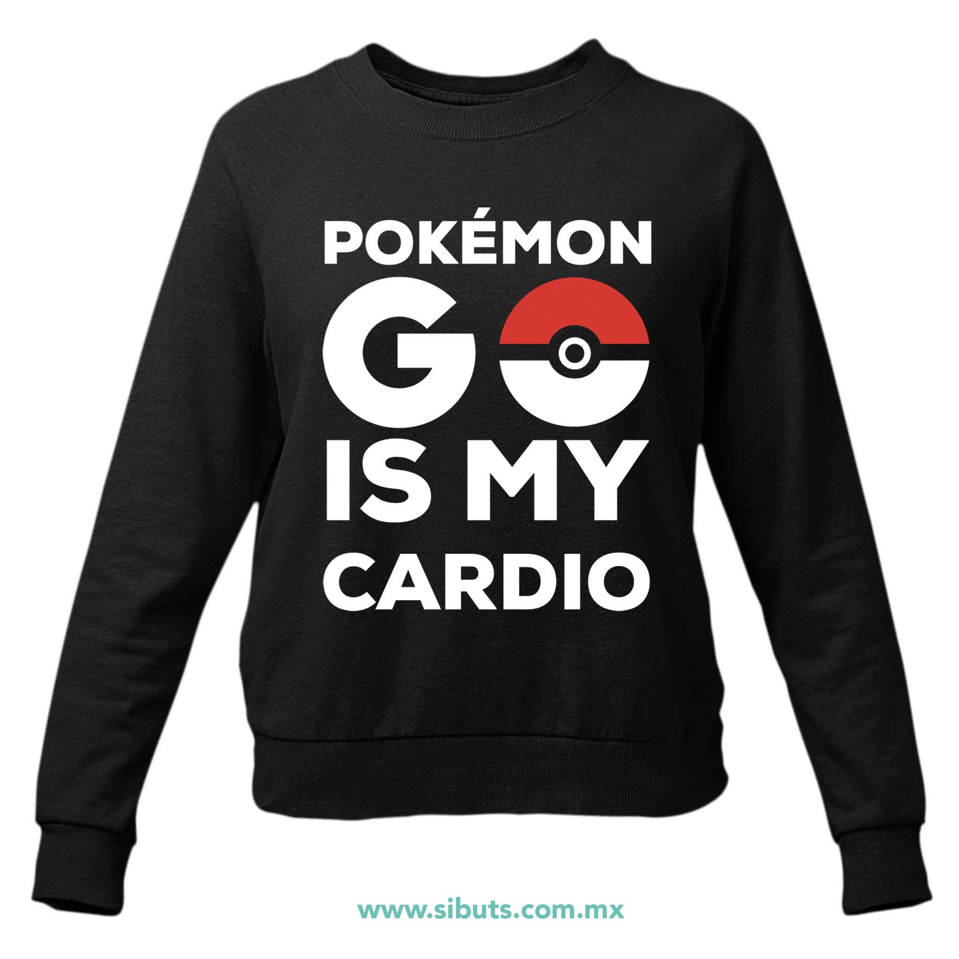 Sudadera Mujer Cuello Redondo Pokemon Go Is My Cardio