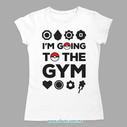 Playera Mujer Pokemon Go I´m Go To The Gym