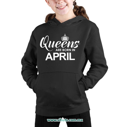 Sudadera Niño Gorro Las Reinas Nacieron En Abril