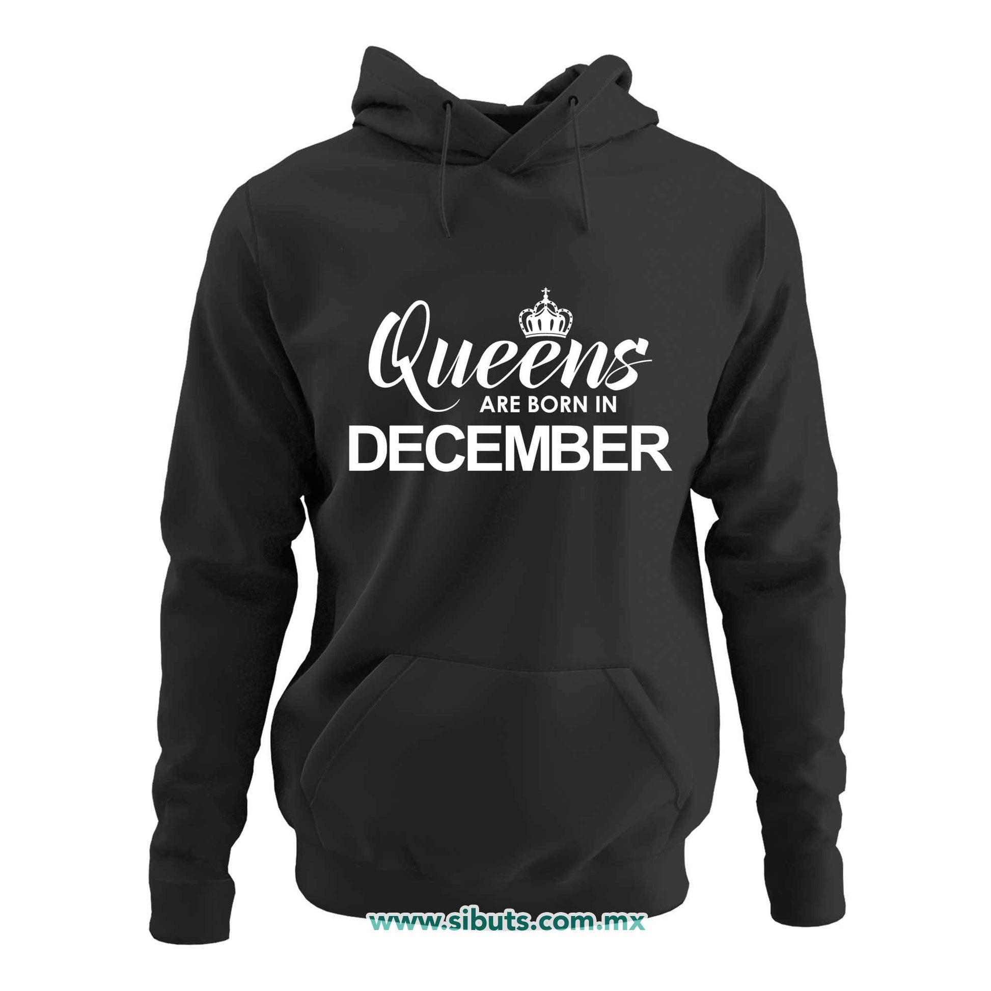 Sudadera Mujer Gorro Las Reinas Nacieron En Diciembre