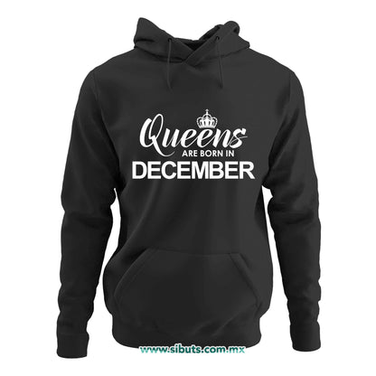 Sudadera Mujer Gorro Las Reinas Nacieron En Diciembre