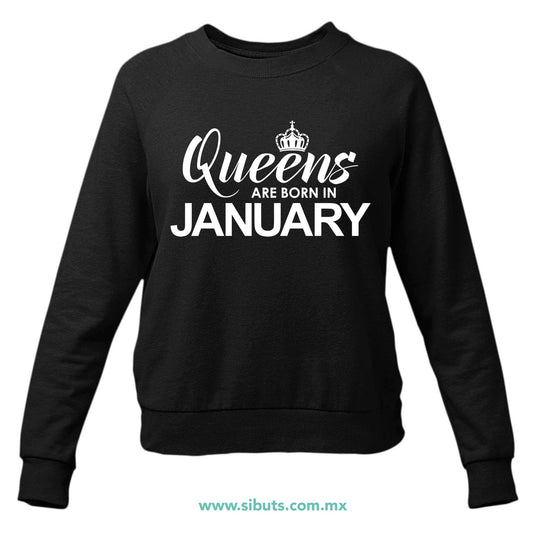 Sudadera Mujer Cuello Redondo Las Reinas Nacieron En Enero
