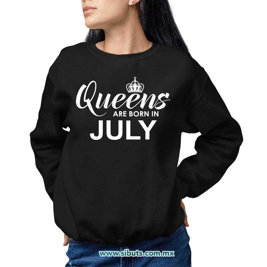 Sudadera Mujer Cuello Redondo Las Reinas Nacieron En Julio