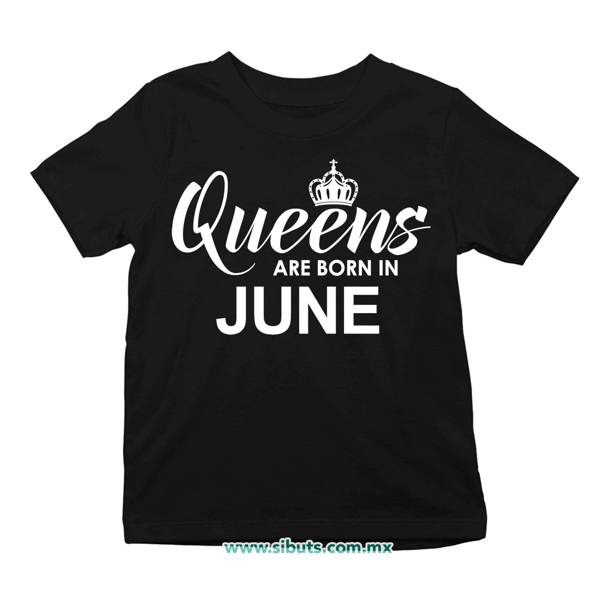Playera Niño Las Reinas Nacieron En Junio