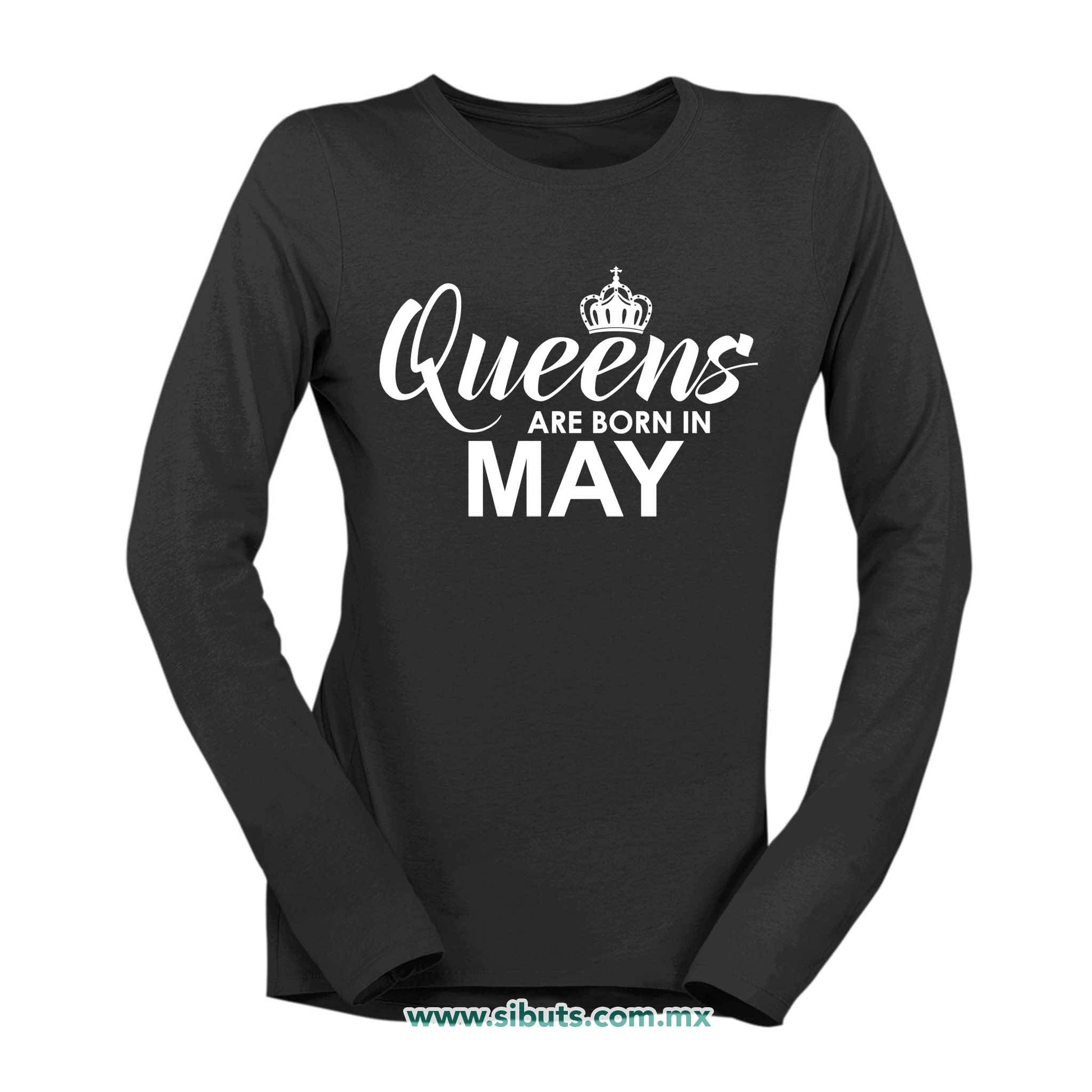 Playera Mujer Manga Larga Las Reinas Nacieron En Mayo