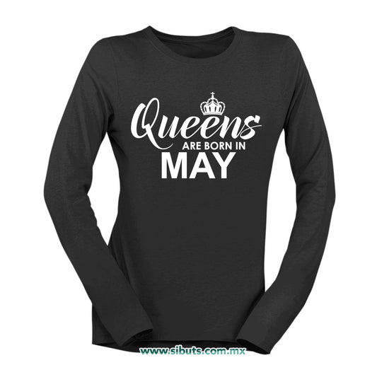 Playera Mujer Manga Larga Las Reinas Nacieron En Mayo