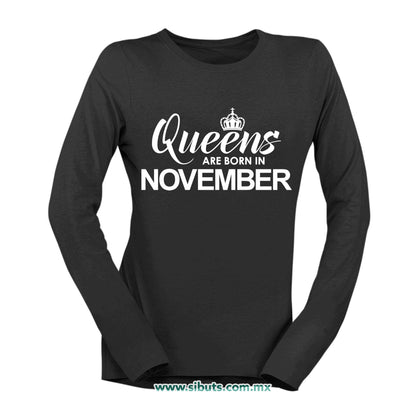 Playera Mujer Manga Larga Las Reinas Nacieron En Noviembre