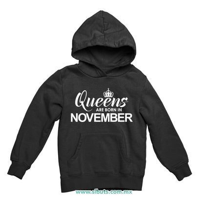 Sudadera Niño Gorro Las Reinas Nacieron En Noviembre