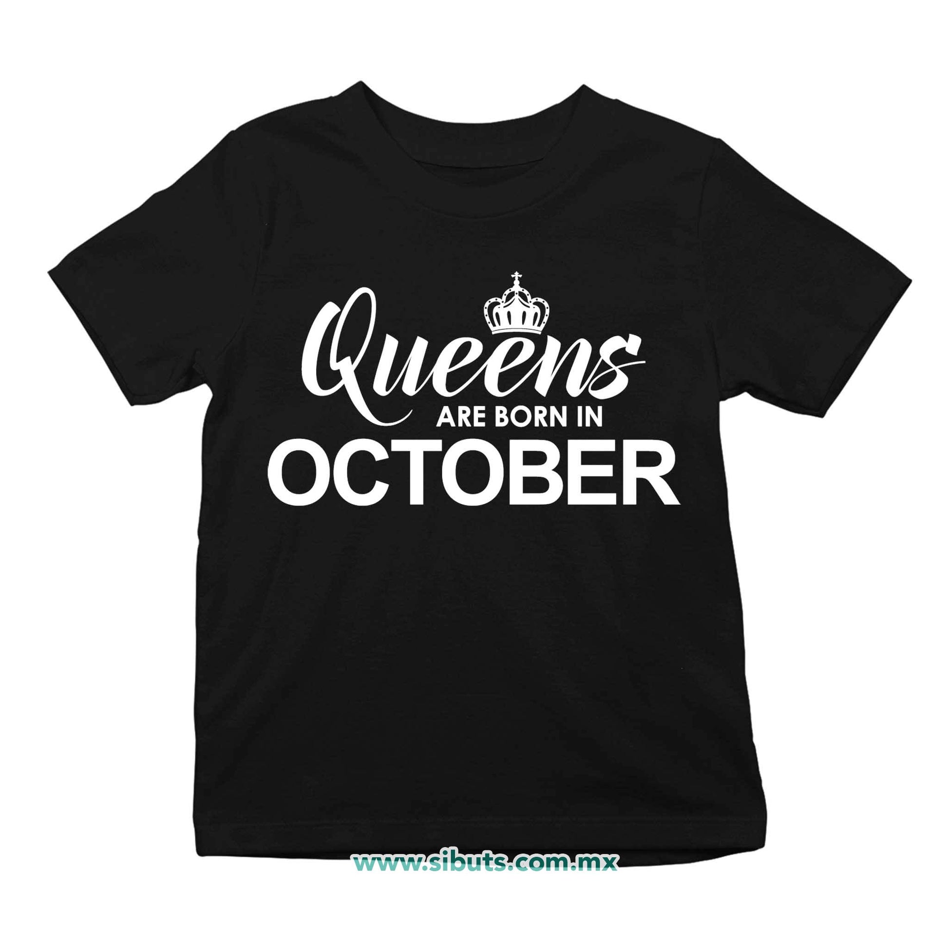 Playera Niño Las Reinas Nacieron En Octubre