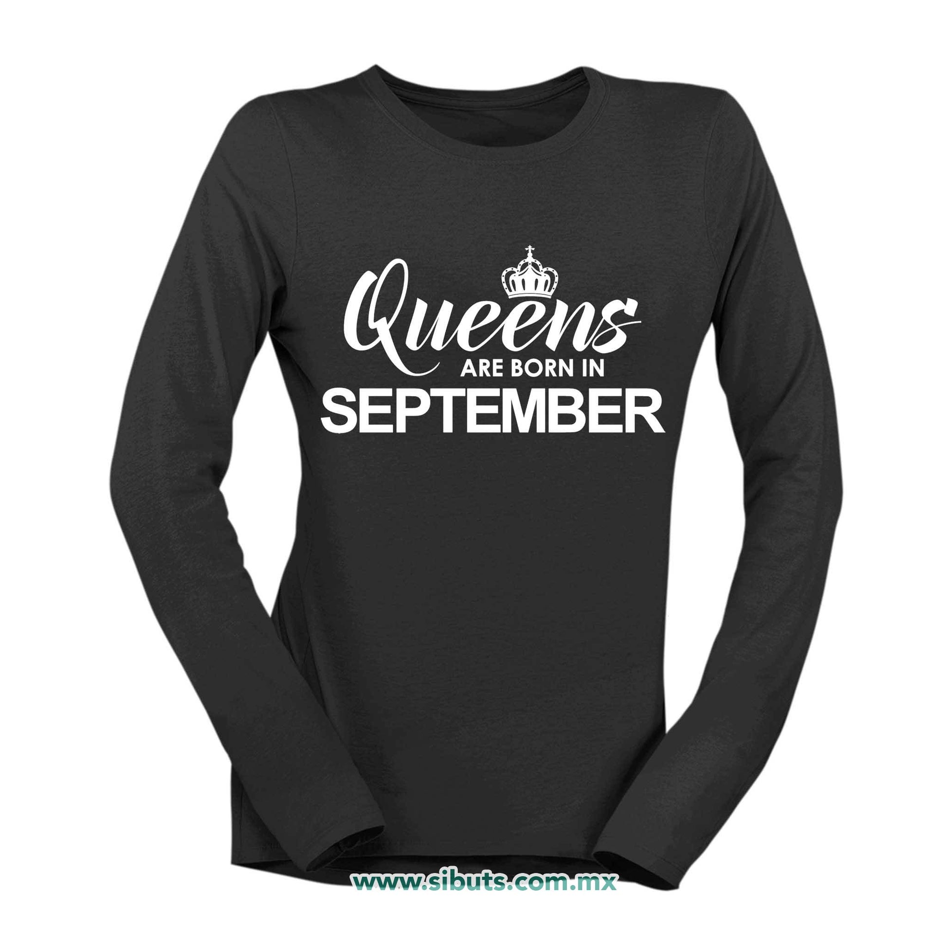 Playera Mujer Manga Larga Las Reinas Nacieron En Septiembre