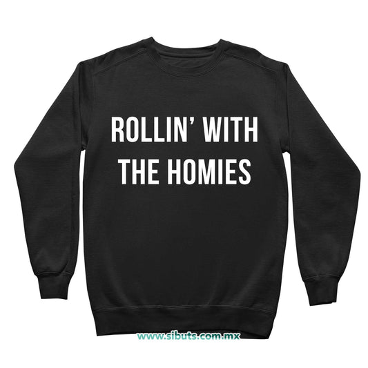 Sudadera Niño Cuello Redondo Frase Rollin With The Homies