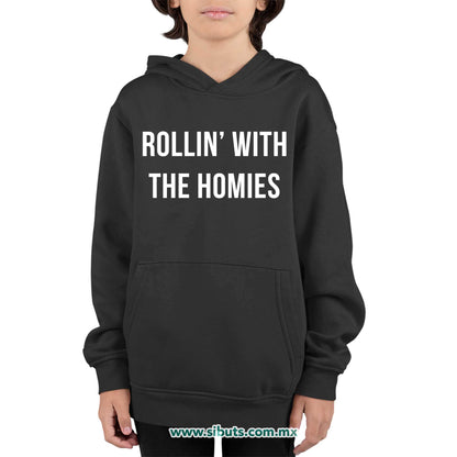 Sudadera Niño Gorro Frase Rollin With The Homies