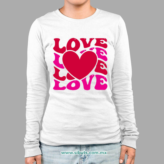 Playera Mujer Manga Larga San Valentin Love Love Corazón