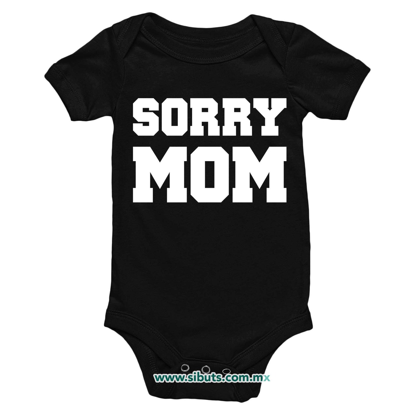 Pañalero Bebé Frase Sorry Mom