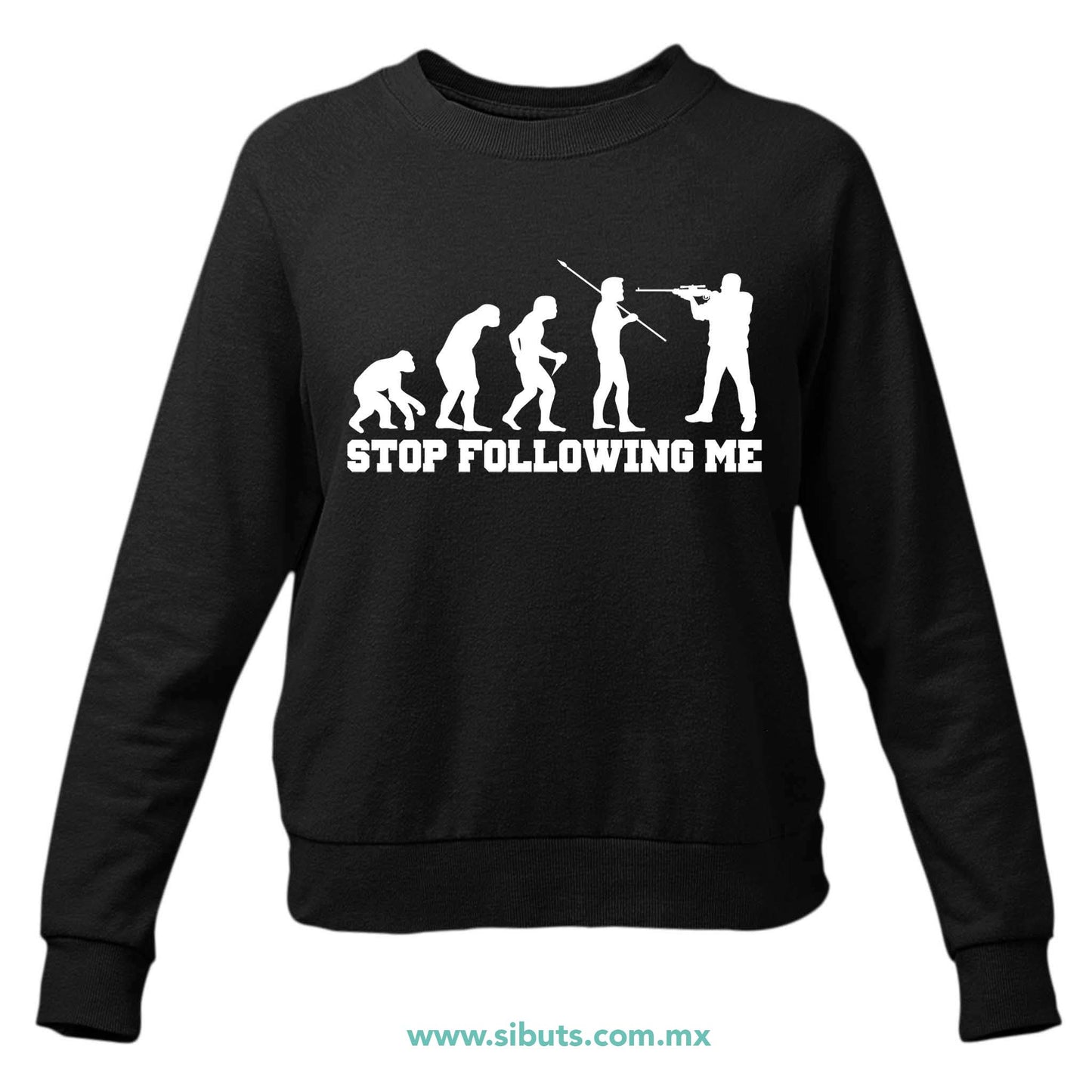 Sudadera Mujer Cuello Redondo Evolución Stop Following Me