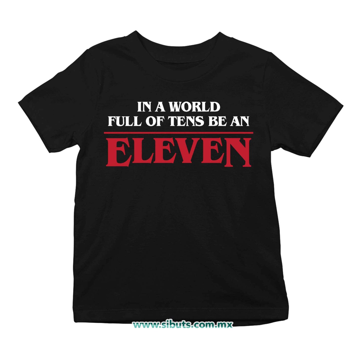 Playera Niño Stranger Things Be An Eleven