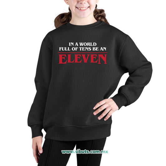 Sudadera Niño Cuello Redondo Stranger Things Be An Eleven