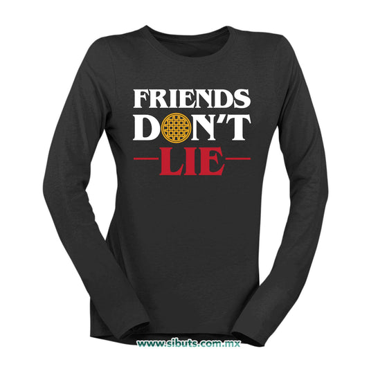 Playera Mujer Manga Larga Stranger Things Friends Don´t Lie