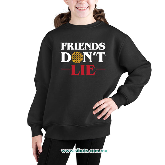 Sudadera Niña Cuello Redondo Stranger Things Friends Don´t Lie