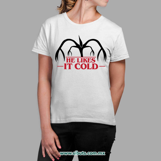 Playera Mujer Stranger Things Demogorgon He Likes It Cold