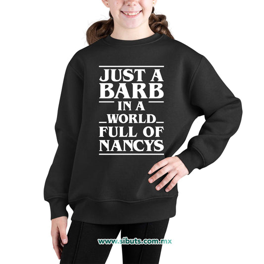 Sudadera Niño Cuello Redondo Stranger Things Just A Barb In A World Full Of Nancys